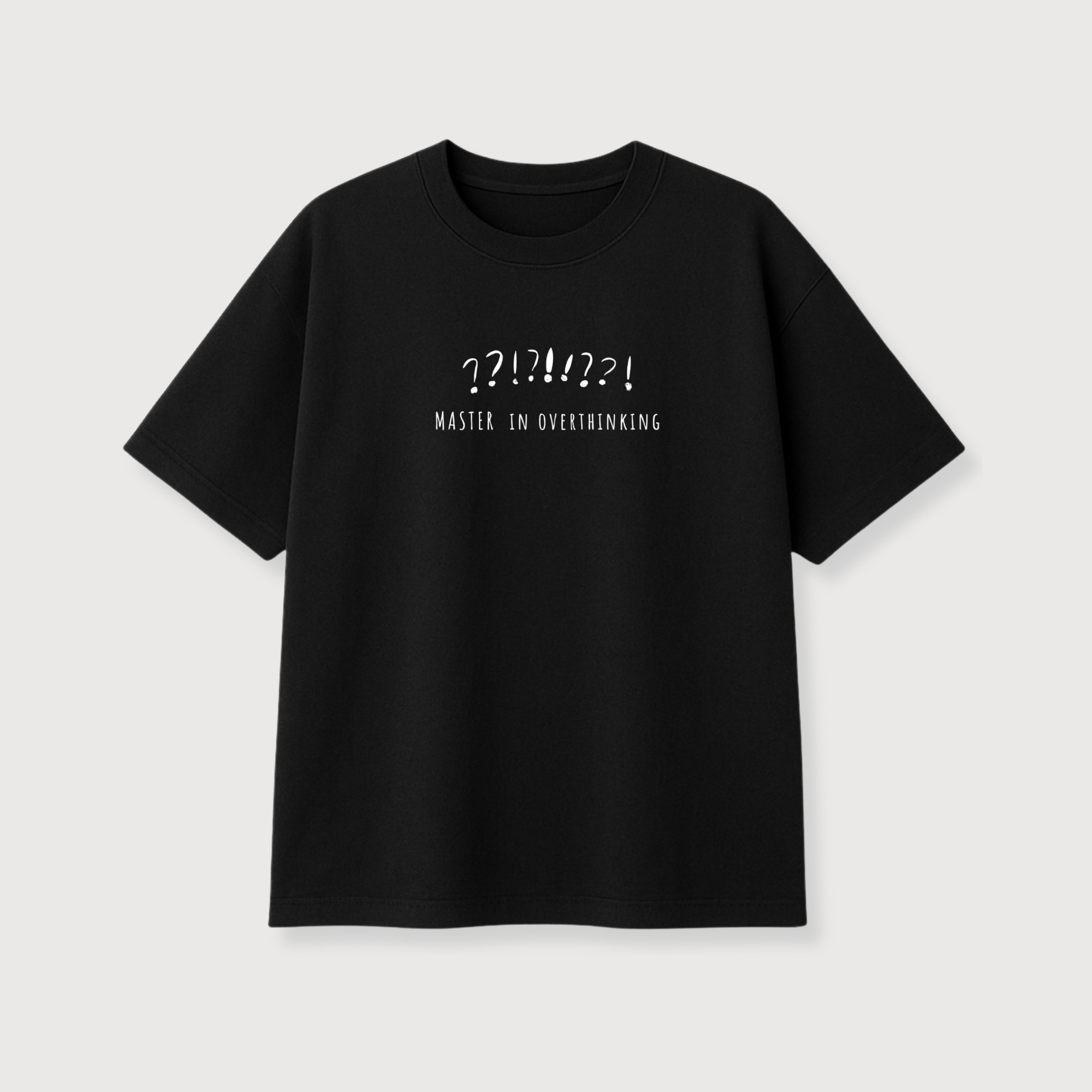 The Overthinker’s Degree Tee